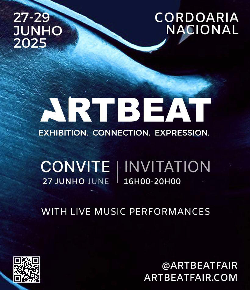 2025 - ART BEAT FAIR - Cordoaria Nacional - Lisboa